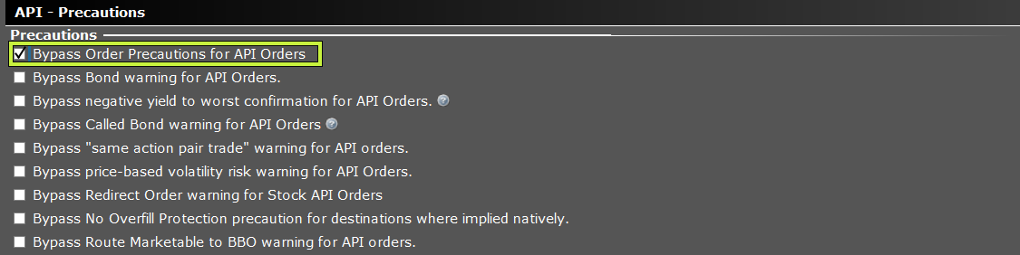 The API Precautions pane. The first entry, Bypass Order Precautions for API Orders, is ticked and outlined; the remaining entries are untouched.